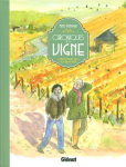 Chroniques de la vigne, conversations avec mon grand-pere