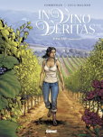 In Vino Veritas, tome 1