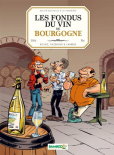 Les fondus du vin de Bourgogne (tome 1)